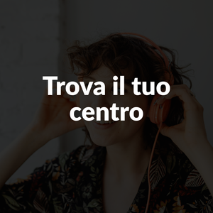 Teologia Pop | Trovare il tuo centro