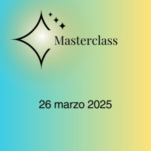 Masterclass 26 marzo 2025