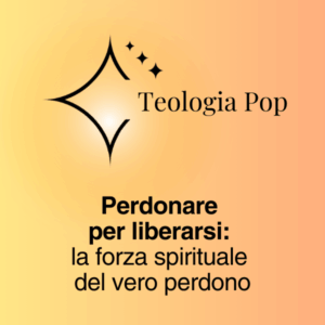 TEOLOGIA POP PERDONO