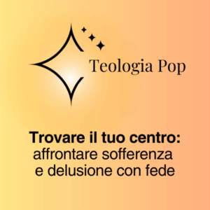TEOLOGIA POP SOFFERENZA